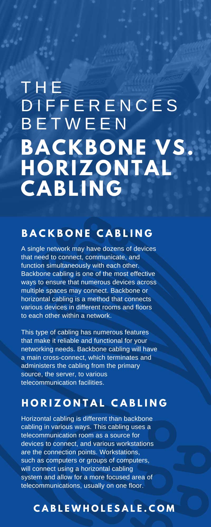 The Differences Between Backbone vs. Horizontal Cabling