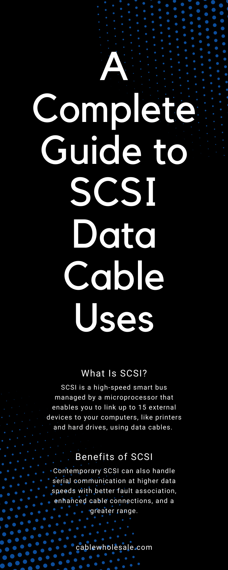 A Complete Guide to SCSI Data Cable Uses